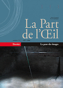 Part de l'oeil n° 23 - la peur des images (La)